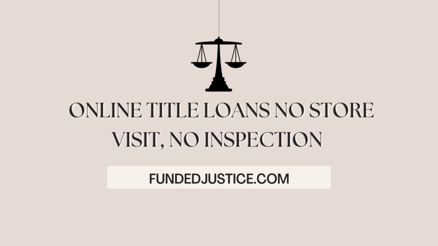 Online Title Loans No Store Visit, No Inspection